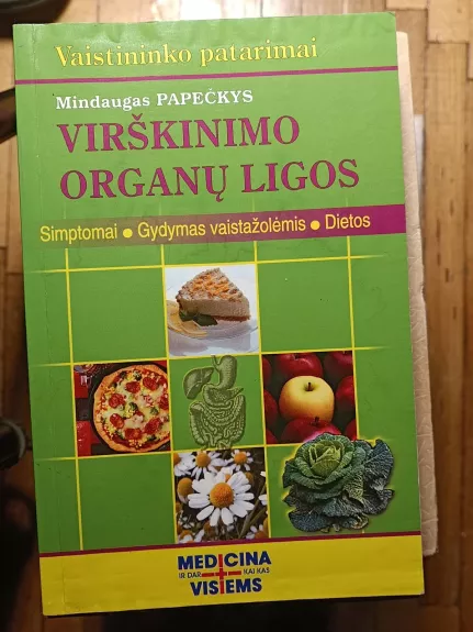 Virškinimo organų ligos - Mindaugas Papečkys, knyga