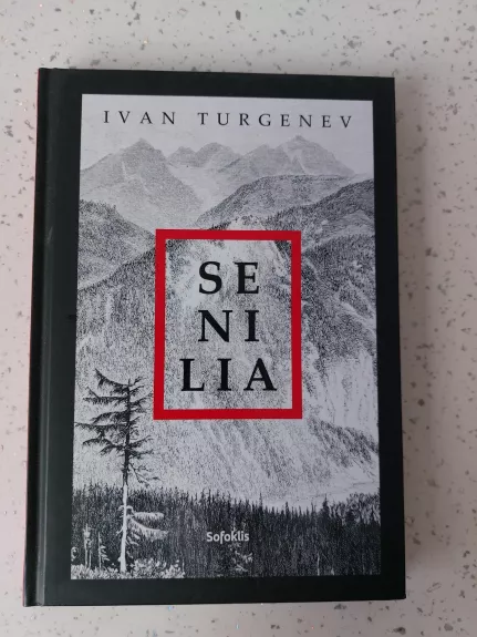 Senilia - Ivan Turgenev, knyga