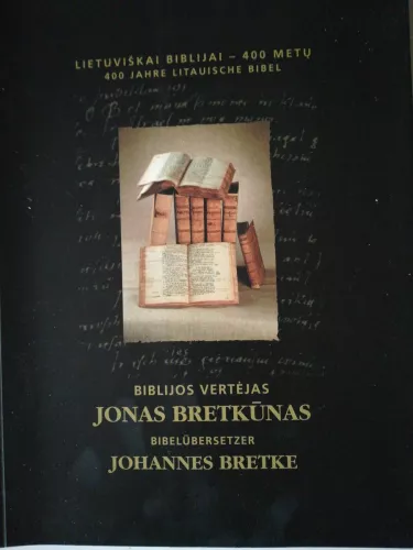 Biblijos vertėjas Jonas Bretkūnas - Autorių Kolektyvas, knyga