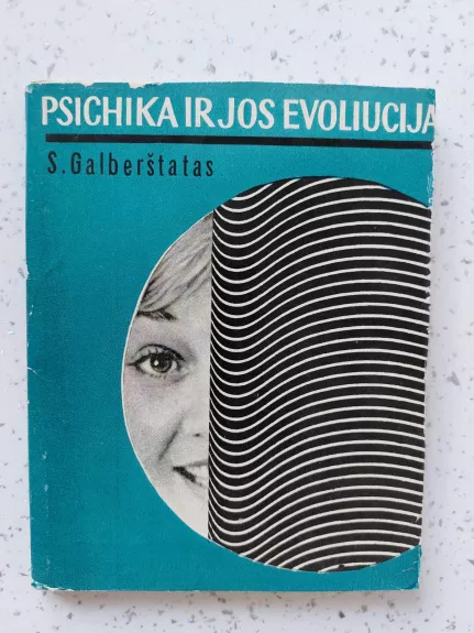 Psichika ir jos evoliucija - S. Galberštatas, knyga