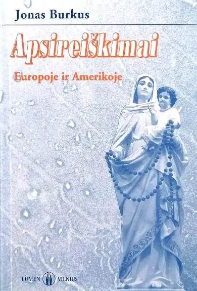 Apsireiškimai (2 knyga). Europoje ir Amerikoje