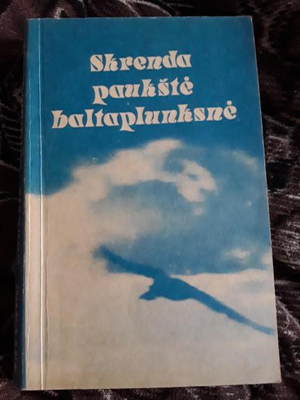 Skrenda paukštė baltasparnė