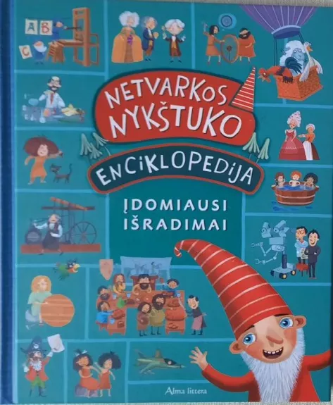 Netvarkos nykštuko enciklopedija - Lina Matiukaitė, knyga