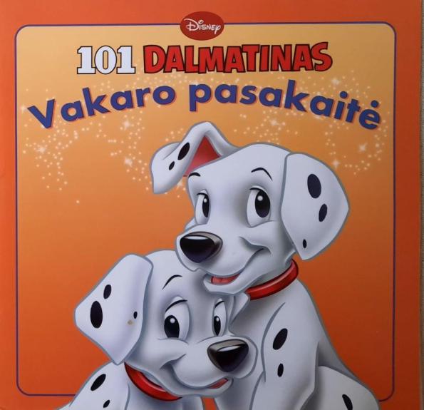 101 dalmantinas. Vakaro pasakaitė - Walt Disney, knyga