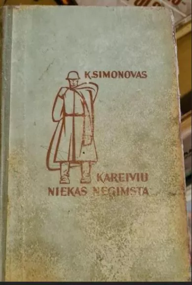 Kareiviu niekas negimsta (1 knyga) - Konstantinas Simonovas, knyga