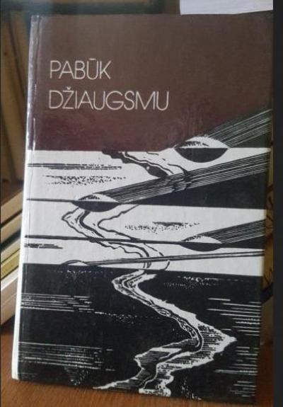 pabūk džiaugsmu