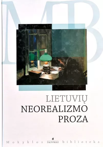 Lietuvių neorealizmo proza: Juozas Tumas-Vaižgantas, Vincas Krėvė, Antanas Vienuolis