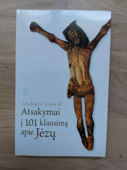 Atsakymai į 101 klausimą apie Jėzų