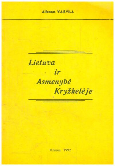 Lietuva ir asmenybė kryžkelėje