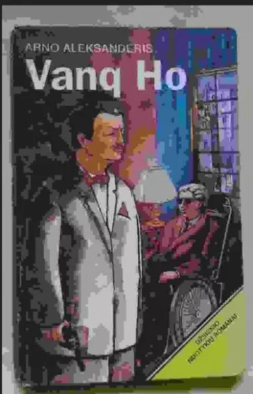 Vanq Ho - Žanas Aleksanderis, knyga