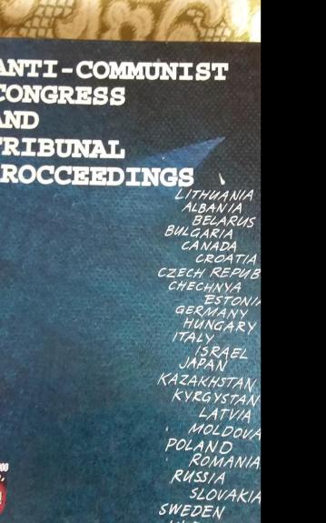 "Anti-Communist Congress and Proceedings of the International Public Tribunal in Vilnius: "Evaluation of the Crimes of Communism," 2000" - Arvydas Anušauskas, knyga