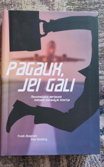 Pagauk, jei gali - Frank Abagnale, knyga