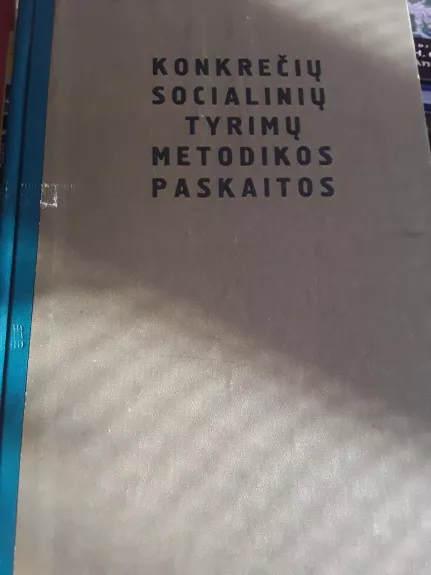 Konkrečių socialinių tyrimų metodikos paskaitos - G. Andrejeva, knyga