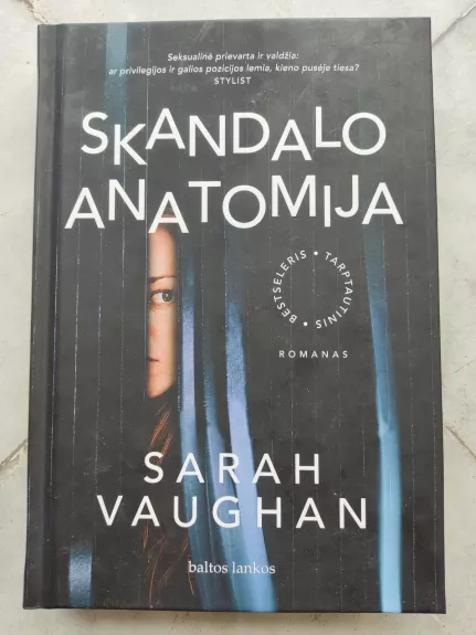 Skandalo anatomija - Sarah Vaughan, knyga 1