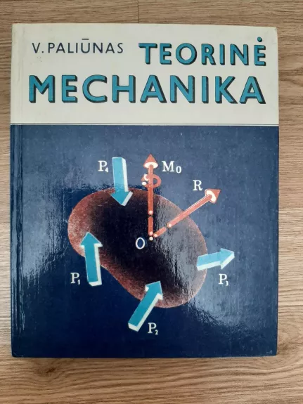 Teorinė mechanika - Vytautas Paliūnas, knyga 1