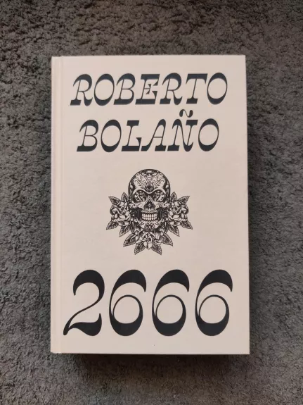 2666 - Roberto Bolano, knyga