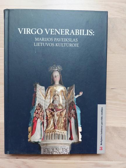 Virgo Venerabilis: Marijos paveikslas Lietuvos kultūroje