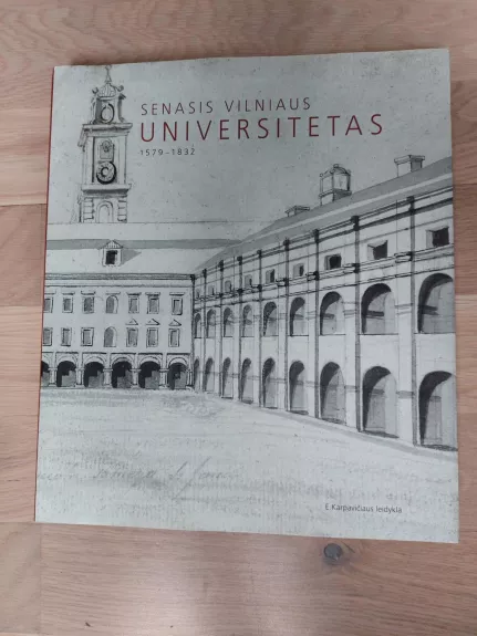 Senasis Vilniaus Universitetas - Autorių Kolektyvas, knyga