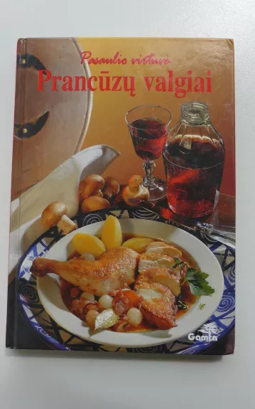 Prancūzų valgiai - Marianne Kaltenbach, knyga 1
