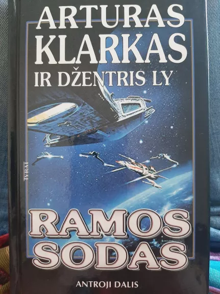 Ramos sodas (II dalis) - Artūras Klarkas, Džentris  Ly, knyga