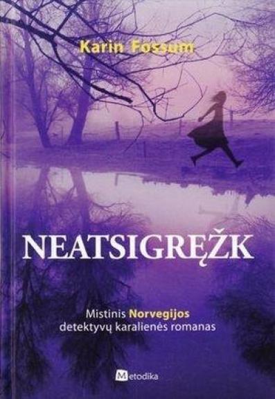Neatsigręžk