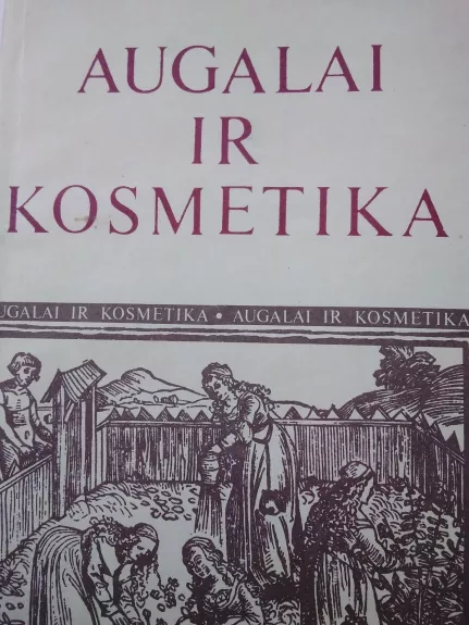 Augalai ir Kosmetika - Juozas Jaskonis, knyga