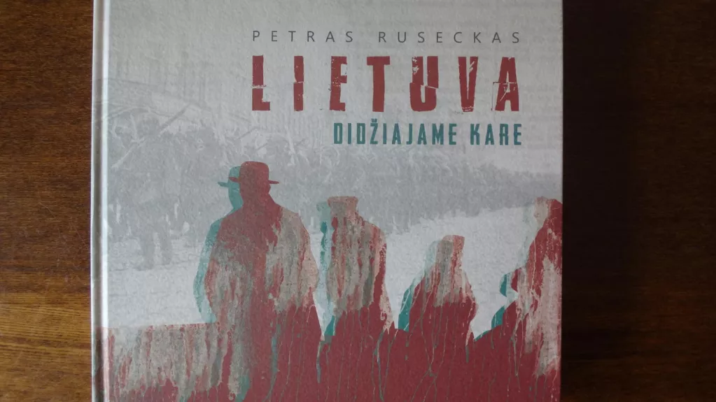 Lietuva didžiajame kare - Petras Ruseckas, knyga