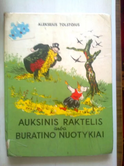 Auksinis raktelis arba Buratino nuotykiai - Aleksejus Tolstojus, knyga