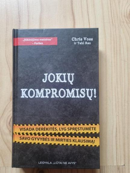 Jokių kompromisų