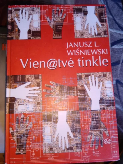 Vienatvė tinkle - Janusz L. Wisniewski, knyga