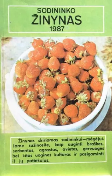 Sodininko žinynas 1987 - Algirdas Puipa, knyga
