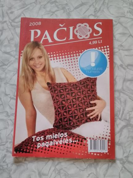 Pačios 2008 (Tos mielos pagalvėlės...)