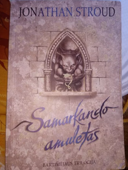 Samarkando amuletas - Jonathan Stroud, knyga