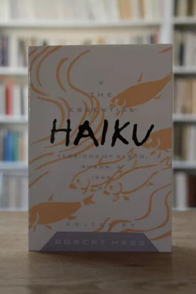 The Essential Haiku - Robert Haas, knyga 1