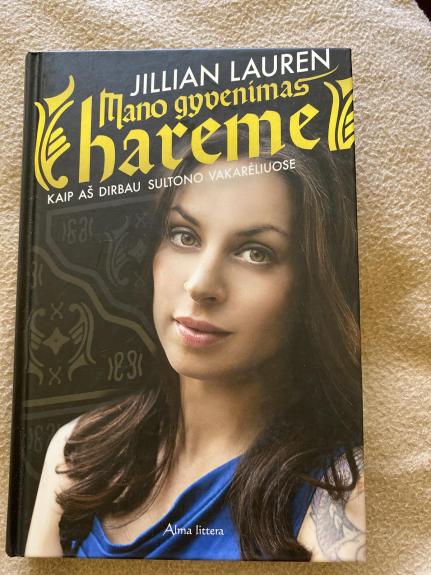 Mano gyvenimas hareme.Kaip aš dirbau sultono vakarėliuose