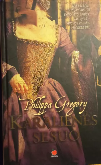 Karalienės sesuo - Philippa Gregory, knyga