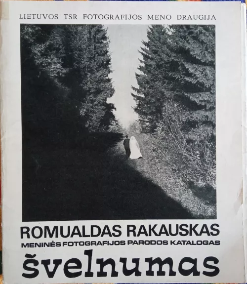 Švelnumas - Romualdas Rakauskas, knyga