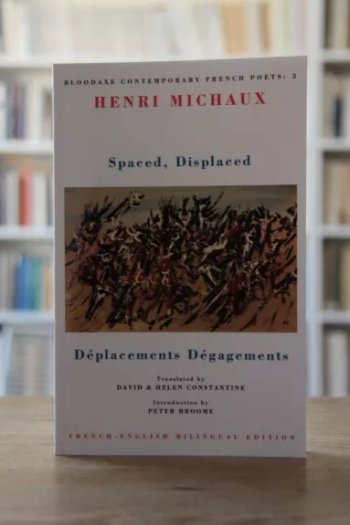 Spaced, Displaced : Deplacements Degagements - Henri Michaux, knyga