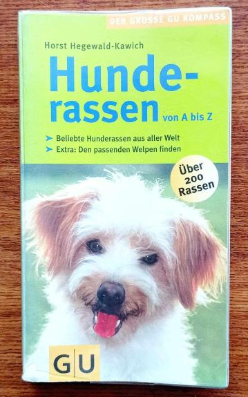 Hunderassen von A-Z . Der große GU Kompass