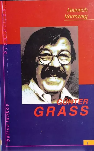 Gunter Grass - Heinrich Vormweg, knyga
