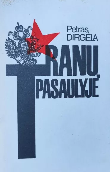 Tranų pasaulyje