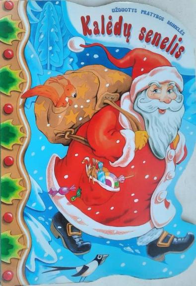 Kalėdų senelis. Užduotys, pratybos, minklės