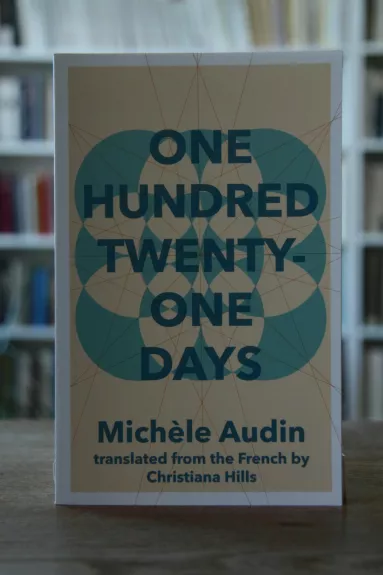 One Hundred Twenty-One Days - Michele Audin, knyga