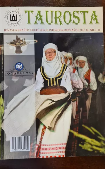 Taurosta. Jonavos krašto kultūros ir istorijos metraštis 2015 m. Nr.1 (1)