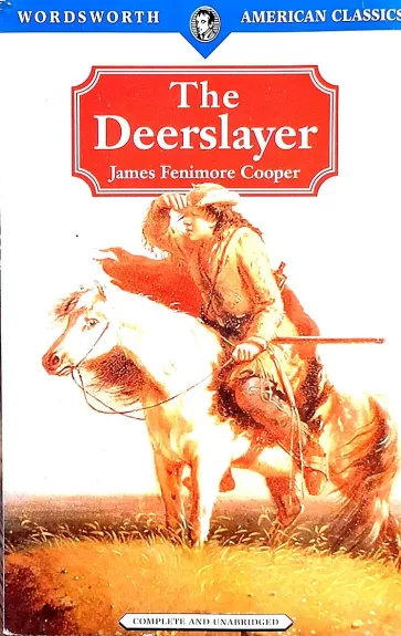 The deerslayer - Autorių Kolektyvas, knyga