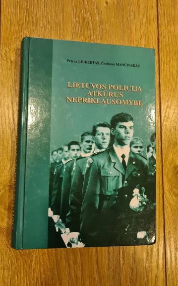 Lietuvos policija atkūrus nepriklausomybę