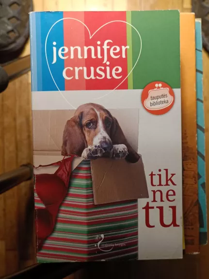 Tik ne tu - Jennifer Crusie, knyga
