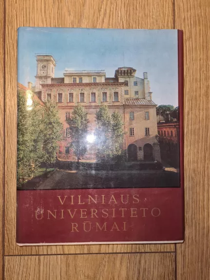Vilniaus universiteto rūmai - Autorių Kolektyvas, knyga 1