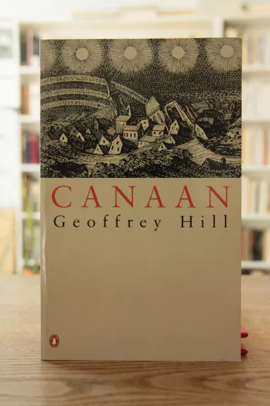Canaan - Geoffrey Hill, knyga