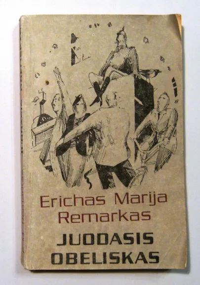 Juodasis Obeliskas - Erichas Marija Remarkas, knyga
